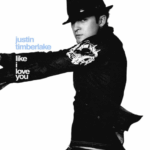 makna-lagu-like-i-love-you-justin-timberlake