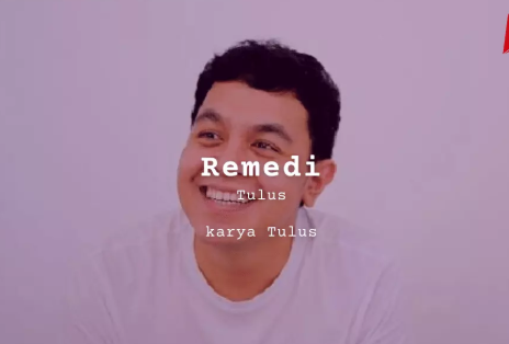 makna-lagu-remedi-tulus