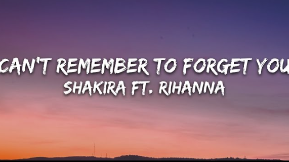 makna-lagu-cant-remember-to-forget-you-shakira